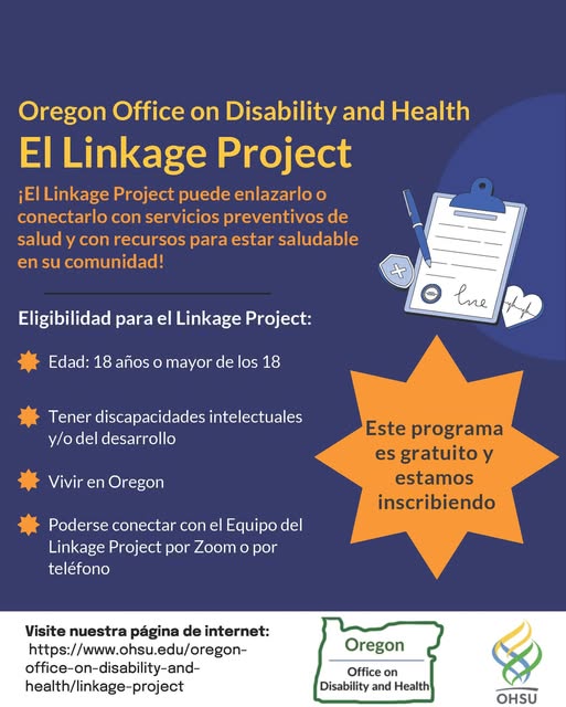 Linkage Project SP Imagen del anuncio del Proyecto Vinculación de la Oficina de Discapacidad y Salud de OHSU Oregon. Fondo azul con una estrella naranja y el texto "Este programa es gratuito y estimamos inscribeindo".